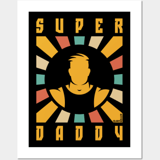 Super Daddy (Dad / Papa / Rays / 4C) Posters and Art